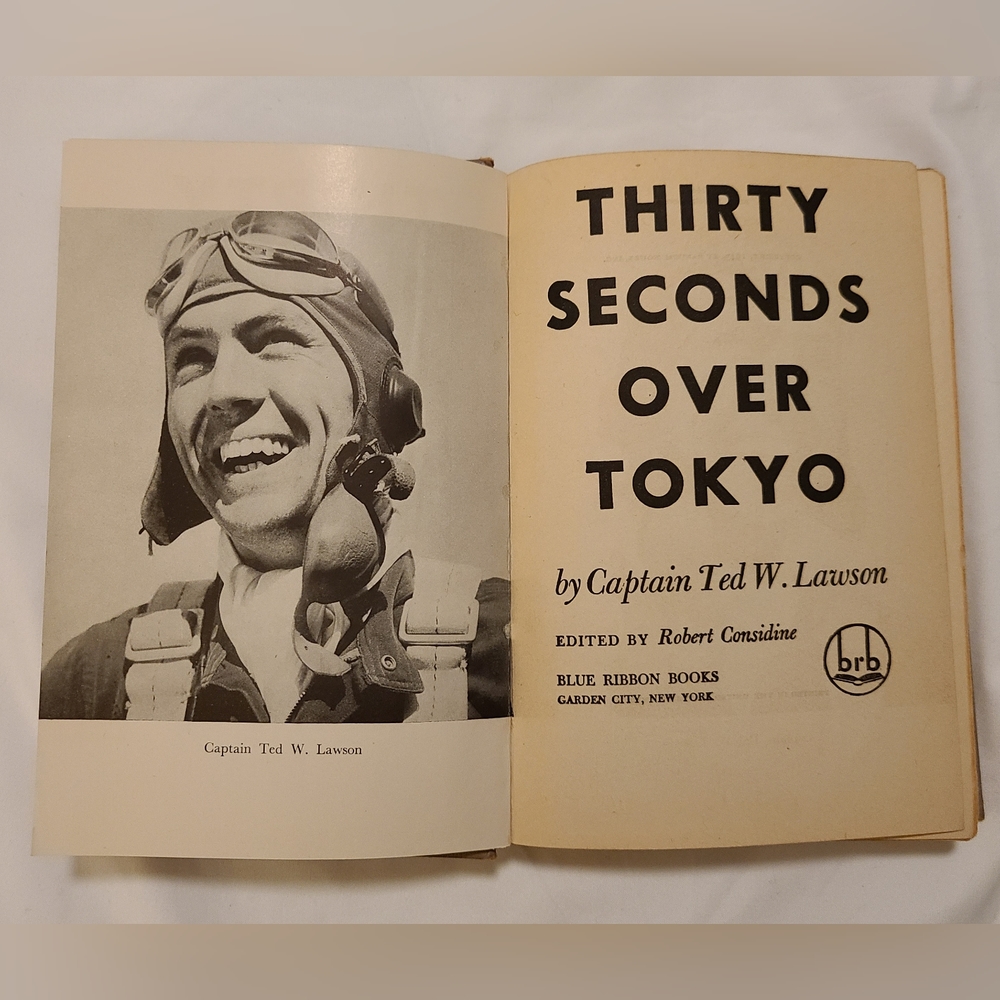 1944 Hardcover: '30 Seconds Over Tokyo' by Capt. Ted Lawson